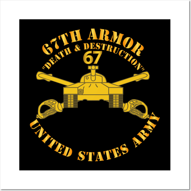 67th Armor - Armor Branch Wall Art by twix123844